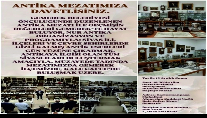 Gemerek Belediyesi Antika Severleri Bir Araya Getiriyor