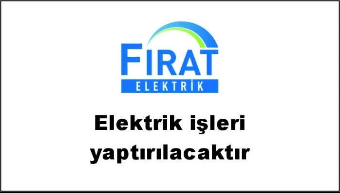 Elektrik işleri yaptırılacaktır