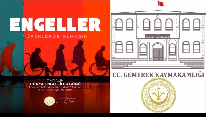 Gemerek Kaymakamlığı, 3 Aralık Dünya Engelliler Günü Mesajı