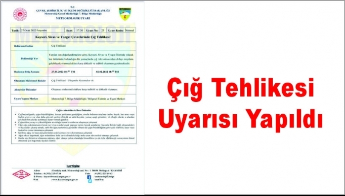 Çığ Tehlikesi Uyarısı Yapıldı